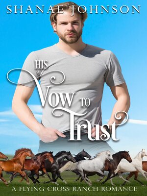 cover image of His Vow to Trust